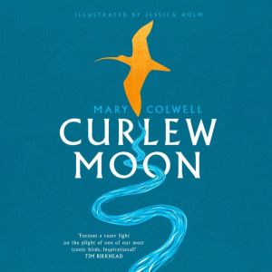 Curlew Moon, Mary Colwell