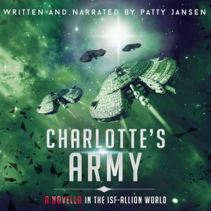 Charlottes Army, Patty Jansen