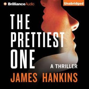 The Prettiest One, James Hankins