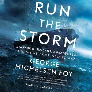 Run the Storm, George Michelsen Foy