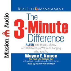 The 3Minute Difference, Wayne E. Nance
