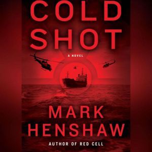 Cold Shot, Mark Henshaw