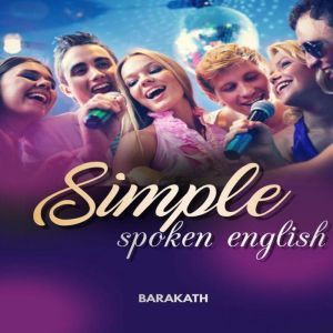 Simple Spoken English, Barakath