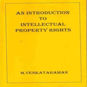An Introduction to Intellectual Prope..., VENKATARAMAN M