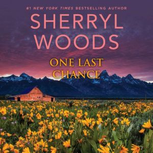 One Last Chance, Sherryl Woods