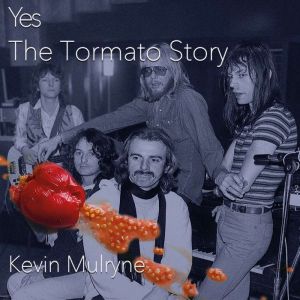 Yes  The Tormato Story, Kevin Mulryne