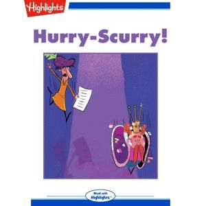 HurryScurry!, Judyann Ackerman Grant