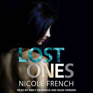 Lost Ones, Nicole French