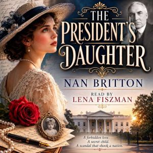 The Presidents Daughter, Nan Britton