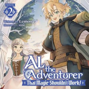 Al the Adventurer That Magic Shouldn..., Lemon