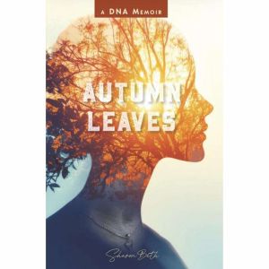 Autumn Leaves, Sharon Beth