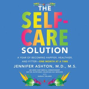 The SelfCare Solution, Jennifer Ashton