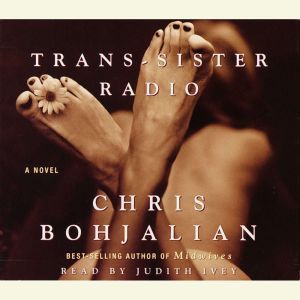 TransSister Radio, Chris Bohjalian