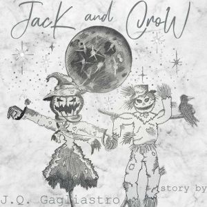 Jack and Crow, J.Q. Gagliastro