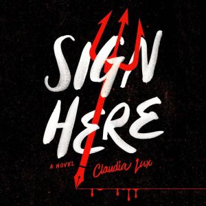 Sign Here, Claudia Lux