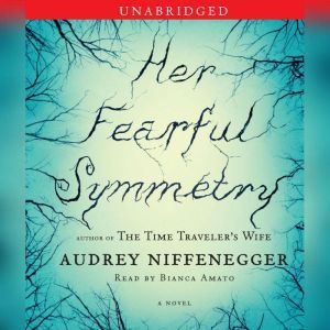 Her Fearful Symmetry, Audrey Niffenegger