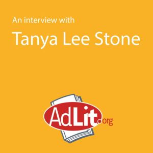 An Interview With Tanya Stone, Tanya Stone