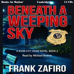 Beneath A Weeping Sky, Frank Zafiro