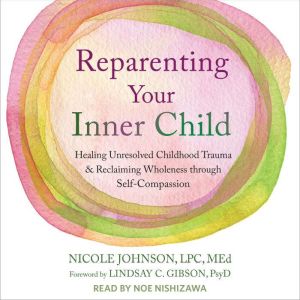 Reparenting Your Inner Child, Nicole Johnson