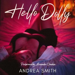 Hello Dolly, Andrea Smith