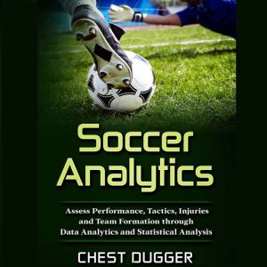 Soccer Analytics, Chest Dugger