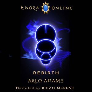 Rebirth, Arlo Adams
