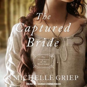 The Captured Bride, Michelle Griep