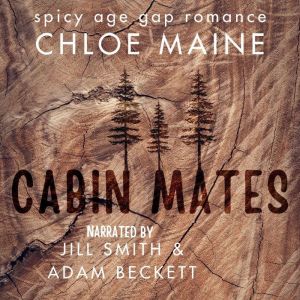 Cabin Mates: Spicy Age Gap Romance