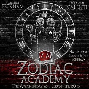 Zodiac Academy, Book 11: The Awakening as Told by the Boys