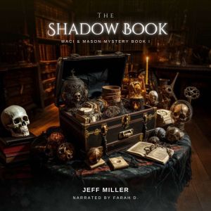 The Shadow Book, Jeff Miller