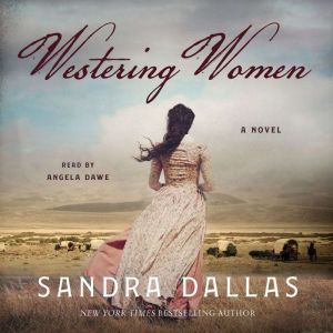 Westering Women, Sandra Dallas