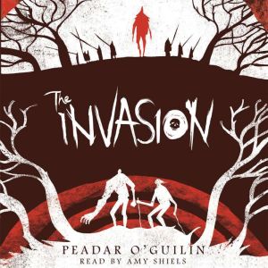 The Invasion Book 2 of The Call, Peadar OGuilin