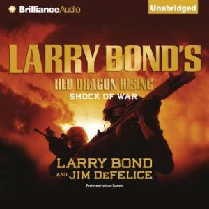 Larry Bonds Red Dragon Rising Shock..., Larry Bond