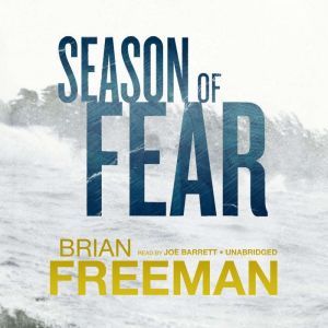 Season of Fear, Brian Freeman
