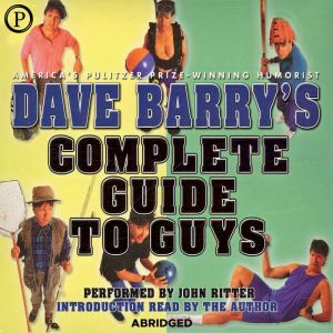 Dave Barrys Complete Guide to Guys, Dave Barry