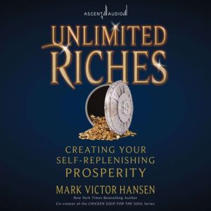 Unlimited Riches, Mark Victor Hansen