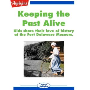 Keeping the Past Alive, Marileta Robinson