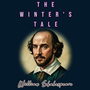 The Winters Tale, William Shakespeare
