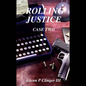 Rolling Justice - Case Two