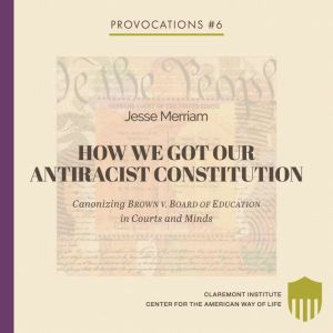 How We Got Our Antiracist Constitutio..., Jesse Merriam