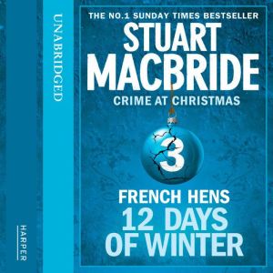 French Hens short story, Stuart MacBride