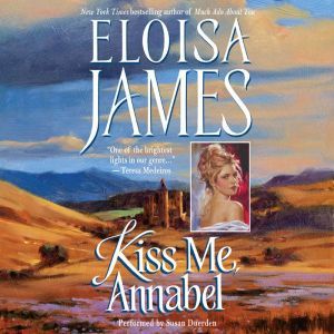 Kiss Me, Annabel, Eloisa James