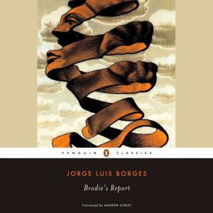 Brodies Report, Jorge Luis Borges