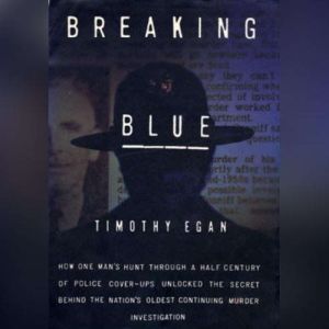 Breaking Blue, Timothy Egan