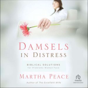 Damsels in Distress, Martha Peace