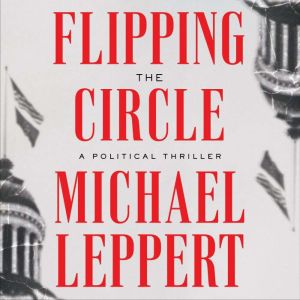 Flipping the Circle, Michael Leppert