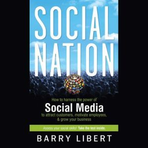 Social Nation, Barry Libert