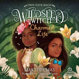 Charmed Life, Marti Dumas