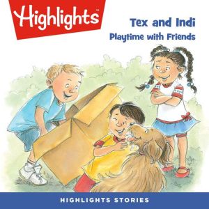 Playtime with Friends, Highlights for Children