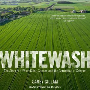 Whitewash, Carey Gillam